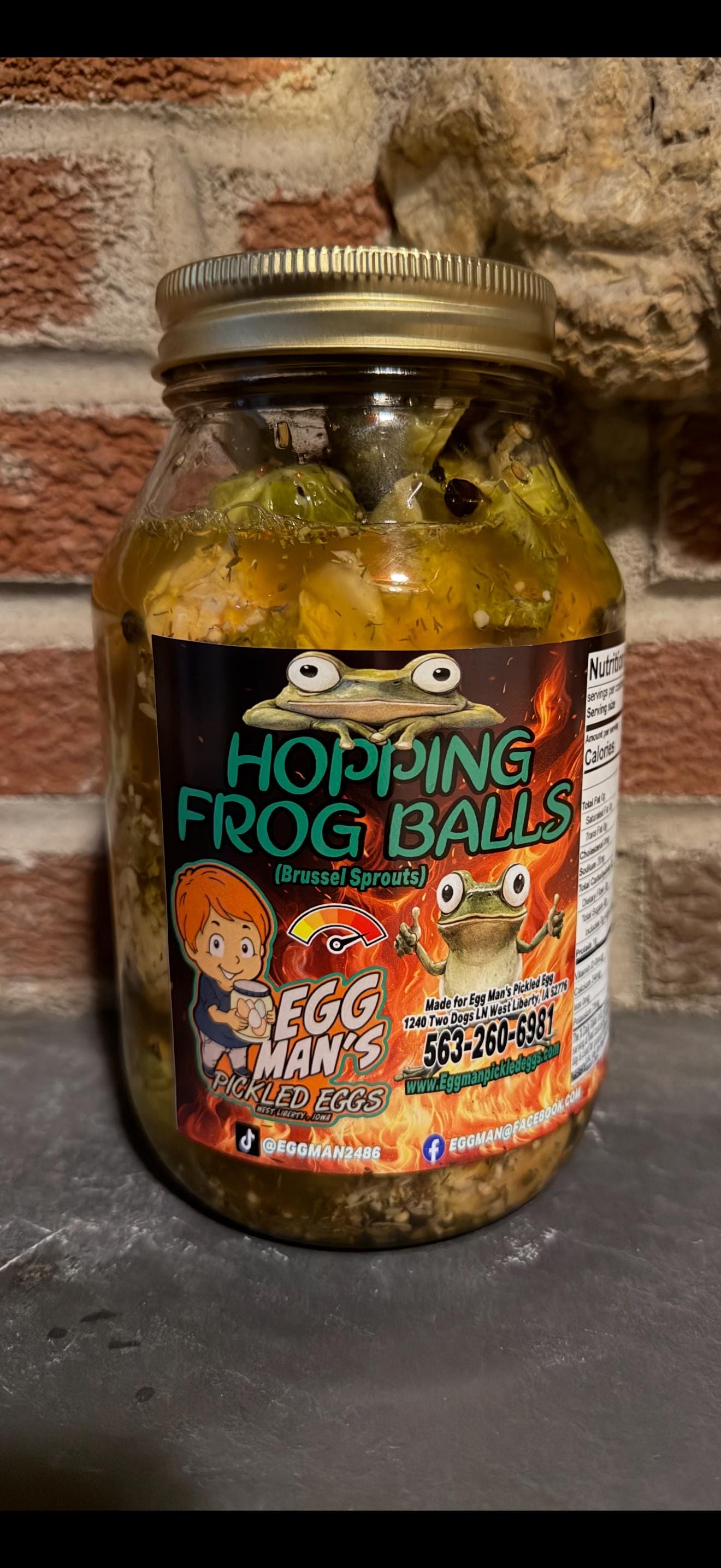 Egg Man’s Pickled Frog Balls Hot! (Brussel Sprouts)